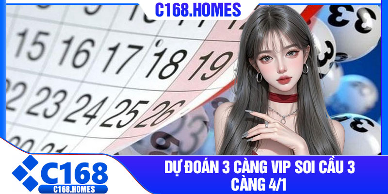Dự đoán 3 càng vip soi cầu 3 càng 4/1